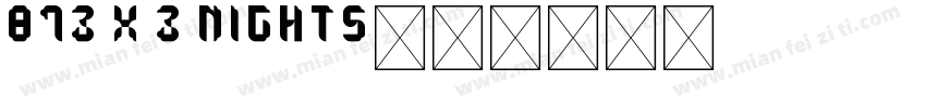 873 x 3 nights字体转换